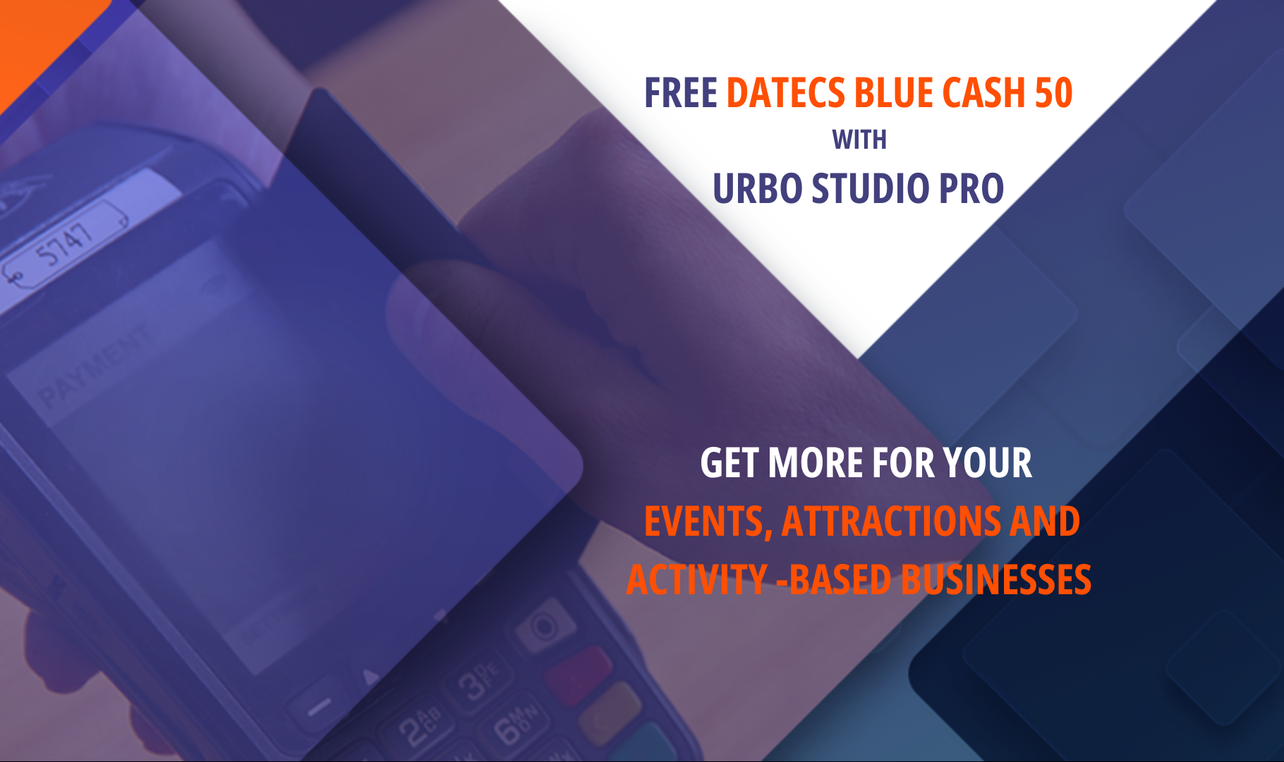 You are currently viewing Unleashing the Potential of Events, Attractions and Activities with Datecs Blue Cash 50 and URBO Studio